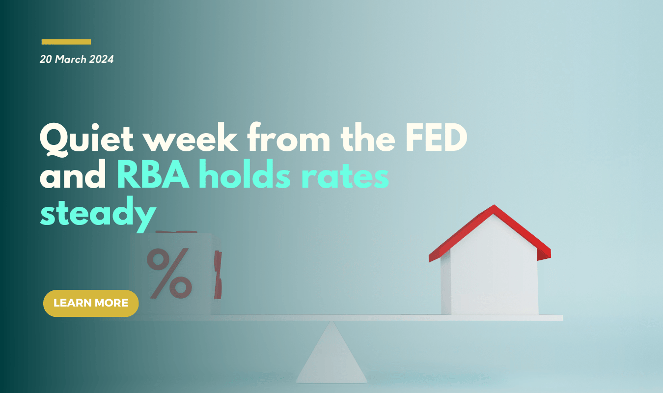 Quiet week from the FED and RBA holds rates steady