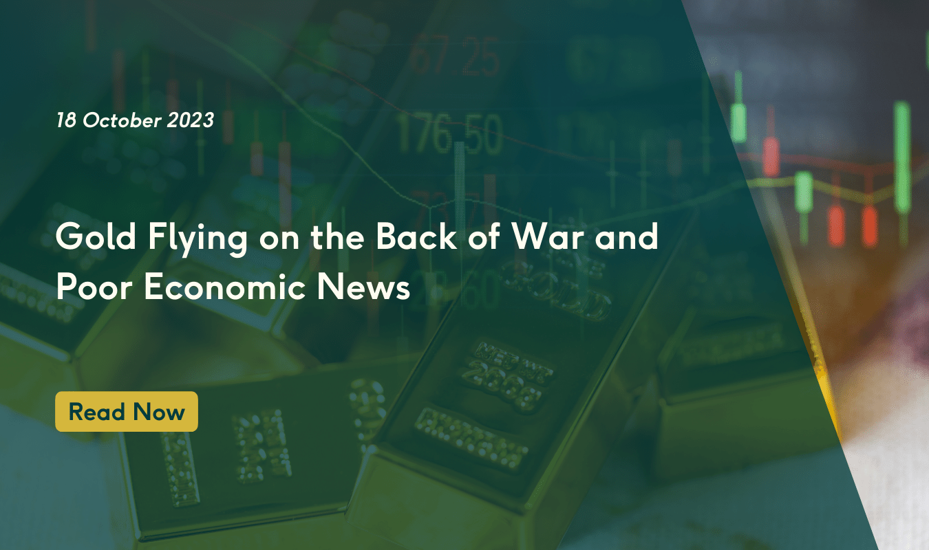 Gold Flying on the Back of War and Poor Economic News