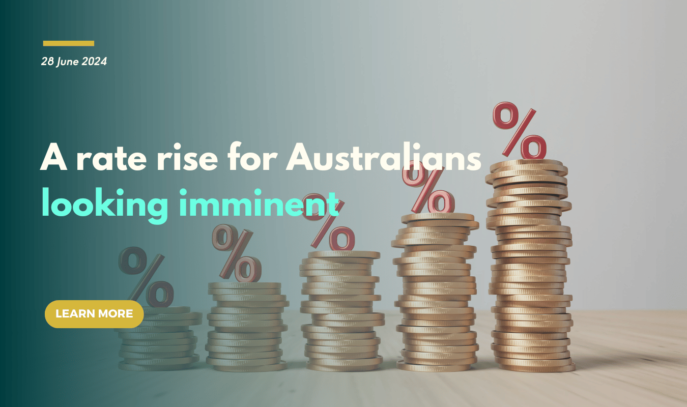 A rate rise for Australians looking imminent