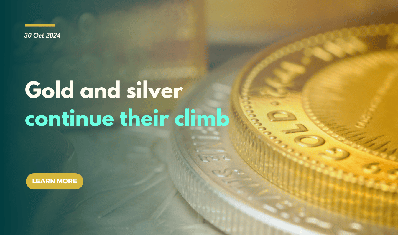 Gold and silver continue their climb