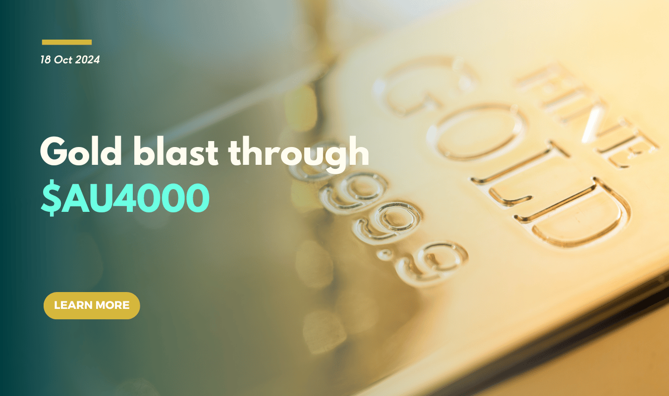 Gold blast through $AU4000