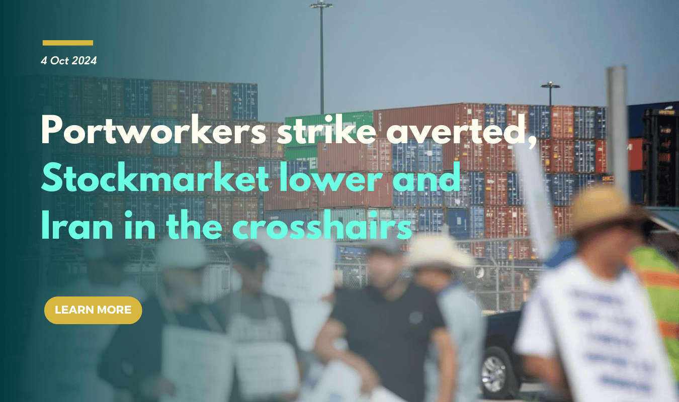 Portworkers strike averted, Stockmarket lower and Iran in the crosshairs