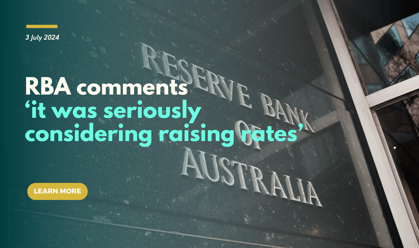 RBA comments ‘it was seriously considering raising rates’